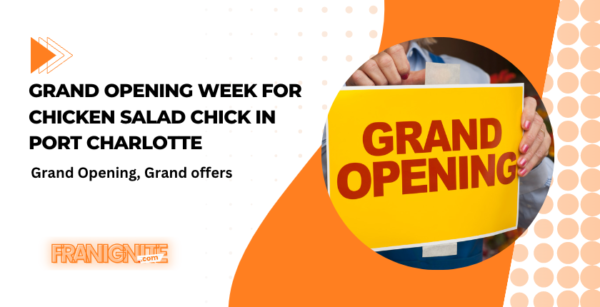 Grand Opening Week For Chicken Salad Chick In Port Charlotte 7118